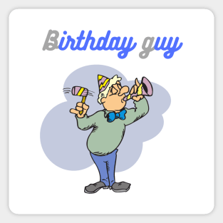 birthday guy Sticker